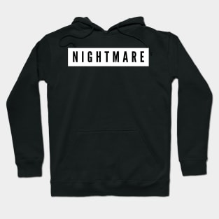 nightmare Hoodie